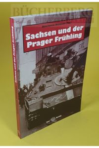 Sachsen und der Prager Frühling