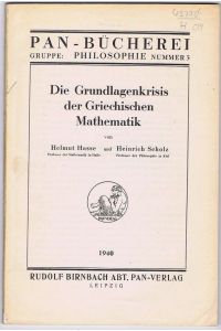 Die Grundlagenkrisis der Griechischen Mathematik.