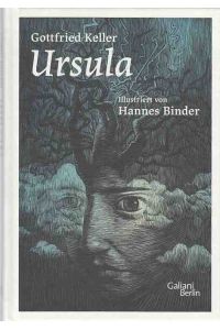 Ursula.   - Gottfried Keller, illustriert von Hannes Binder.