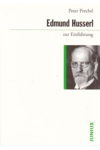 Edmund Husserl zur Einführung.