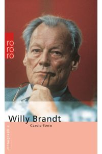Willy Brandt: Mit Selbstzeugnissen und Bilddokumenten