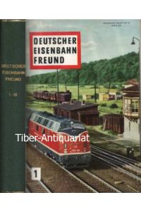 Deutscher Eisenbahnfreund. Heft 1 - Heft 15.   - Zeitschrift für Eisenbahn- und Modellbahnfreunde. Offizielles Organ des Bundesverbandes Deutscher Eisenbahnfreunde e. V.  April 1959 - II. Vierteljahr 1962.