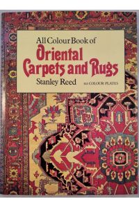 All Colour Book of Oriental Carpets and Rugs.