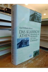Das klassische Athen.   - Demokratie und Machtpolitik im 5. und 4. Jahrhundert.