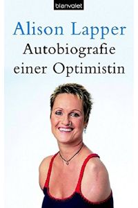 Autobiografie einer Optimistin (Hardcover Fiction)