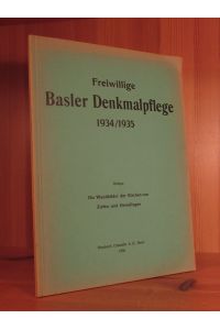 Freiwillige Basler Denkmalpflege 1934/35. Beilage: Die Wandbilder der Kirchen von Ziefen und Ormalingen.
