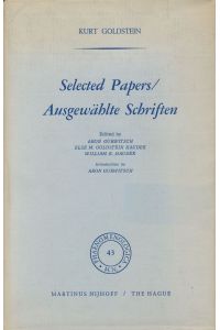 Selected Papers/Ausgewählte Schriften. Edited by Aron Gurwitsch, Else M. Goldstein Haudek, William E. Haudek. Introduction by Aron Gurwitsch.