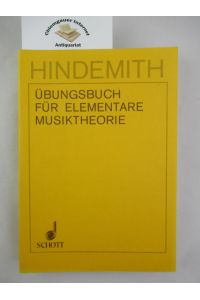 Übungsbuch für elementare Musiktheorie.   - Die deutsche Übersetzung besorgten Jutta Franc u. Isolde Schröder. Edition Schott 5204.