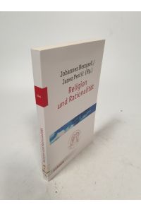 Religion und Rationalität  - Questiones Disputatae, Bd. 244