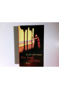 Das Auge von Tibet : Roman.   - Aus dem Amerikan. von Thomas Haufschild / Aufbau-Taschenbücher ; 1984