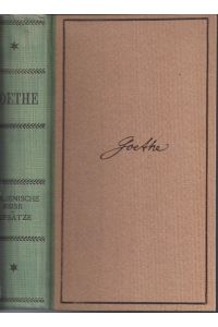 Italienische Reise. Aufsätze und Abhandlungen. - Goethe, Werke. Siebenter Band. Herausgegeben von Rudolf Alexander Schröder