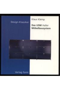 Das USM Haller Möbelbausystem.   - Design-Klassiker.