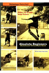 Absolute Beginners: Skateboard Streetstyle Book (cc - carbon copy books)