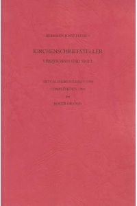 Kirchenschriftsteller. Verzeichnis und Sigel. Aktualisierungsheft 1999 / Compléments 199 par Roger Gryson.