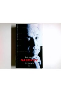 Vladimir Nabokov : eine Biographie.   - Boris Nossik. Aus dem Russ. von Renate und Thomas Reschke / Aufbau-Taschenbücher ; 1560