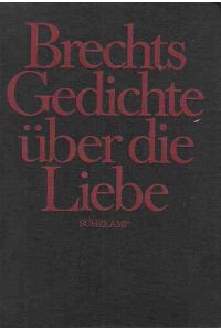 Gedichte über die Liebe. Ausgew. von Werner Hecht.