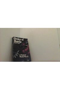 Order of Battle. A Novel of World War II.