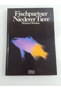 Fischpartner niederer Tiere / Helmut Debelius
