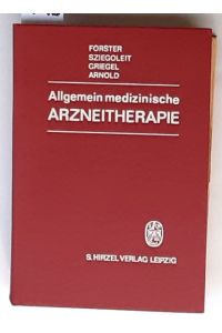Allgemeinmedizinische Arzneitherapie.