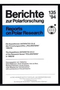 Heft 135 (1994). Die Expedition Antarktis X, 6 - 8 des Forschungsschiffes Polarstern 1992/93 /TThe expedition Antarktis X, 6 - 8 of the research vessel Polarstern in 1992/93. -