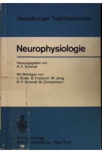 Neurophysiologie;  - Heidelberger Taschenbücher ; Bd. 96.