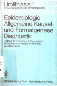 Epidemiologie; Allgemeine Kausal- und Formalgenese Diagnose.   - Urolithiasis; 1;