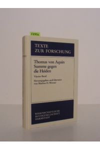 Summe gegen die Heiden.   - Vierter Band, Buch IV, Kapitel 1-97. Hrsgg., übersetzt und mit einem Nachwort von Markus H. Wörner.
