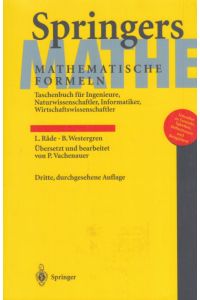 Springers Mathematische Formeln  - Taschenbuch für Ingenieure, Naturwissenschaftler, Informatiker, Wirtschaftswissenschaftler