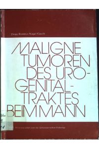 Maligne Tumoren des Urogenitaltraktes beim Mann.