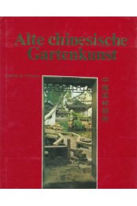 Alte chinesische Gartenkunst (2. Aufl. )