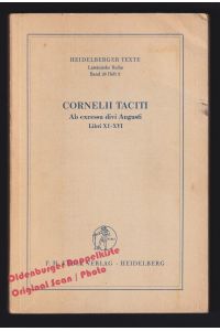 Cornelii Taciti Ab excessu divi Augusti Teil: Libri XI - XVI (1957) - Tacitus, Cornelius/ Drexler, Hans