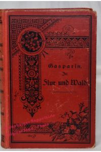 In Flur und Wald (1888) - Gasparin, Gräfin von
