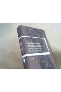 el do Ra Da (da)  - Gedichte, Erzählungen, Erinnerungen, Bilder