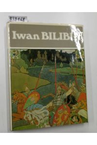 Iwan Bilibin. Eingeleitet und zusammengestellt von S. W. Golynez (Erstausgabe)