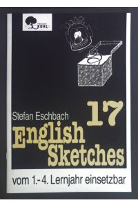 English Sketches 17. vom 1. -4. Lernjahr einsetzbar.