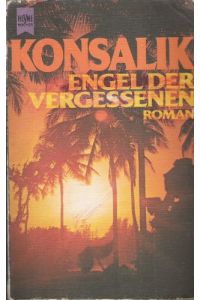 Engel der Vergessenen : Roman.   - Heyne-Bücher ; Nr. 5251