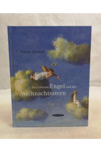 Der kleinste Engel und der Weihnachtsstern.   - Erzählungen. Aus dem Amerikanischen von Ursula von Wiese.