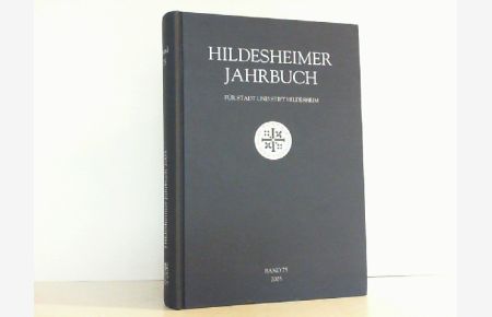 Hildesheimer Jahrbuch für Stadt und Stift Hildesheim. Hier Band 75 - 2003.   - Herausgegeben im Auftrag der Stadt Hildesheim und in Verbindung mit dem Hildesheimer Heimat- und Geschichtsverein.