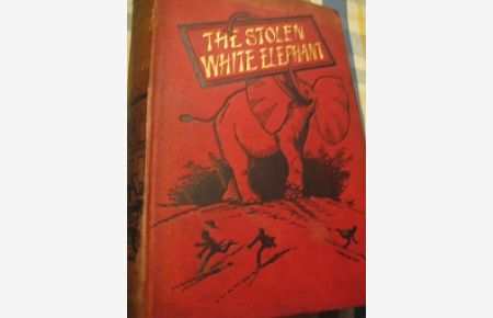 The Stolen White Elephant etc.