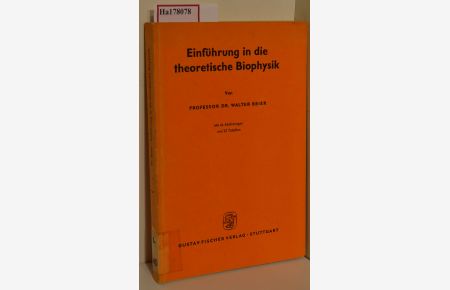 Einführung in die theoretische Biophysik.