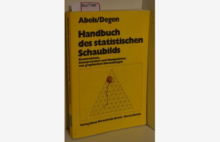 Handbuch des statistischen Schaubilds. Konstruktion, Interpretation und Manipulation von graphischen Darstellungen.