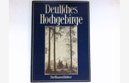 Deutsches Hochgebirge :