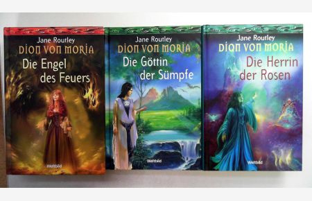 Dion von Moria 3 Bände,   - Titel: Die Engel des Feuers; Die Göttin der Sümpfe; Die Herrin der Rosen;