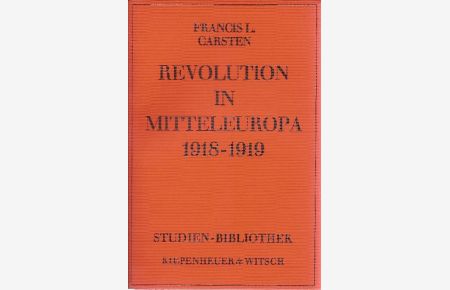 Revolution in Mitteleuropa 1918 - 1919