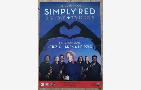 Simply Red. Big love tour 2015 Leipzig Tourposter Größe DIN A1