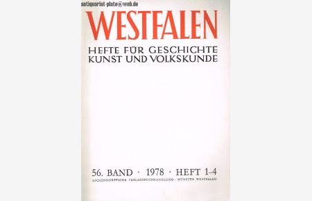 Westfalen. Hefte für Geschichte Kunst und Volkskunde.   - 56. Band 1978 Heft 1-4.