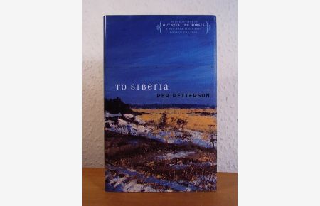 To Siberia [signed by Per Petterson]