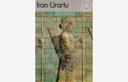 Iran-Urartu  - Vorderasiatisches Museum Kleine Schriften 7