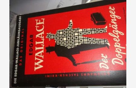Der Doppelgänger ein Kriminalroman von Edgar Wallace