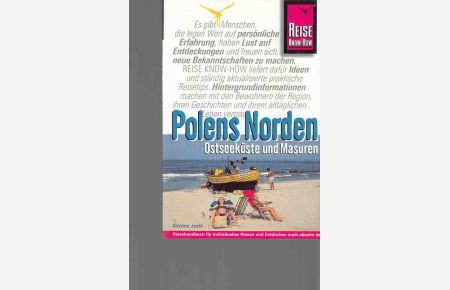 Polens Norden: Ostseeküste und Masuren : [Reisehandbuch für individuelles Reisen und Entdecken auch abseits der Hauptrouten].   - Reise-Know-how.